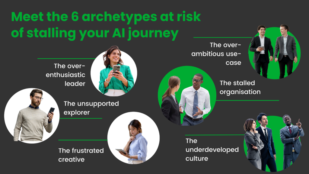 The 6 archetypes at risk of stalling your AI journey